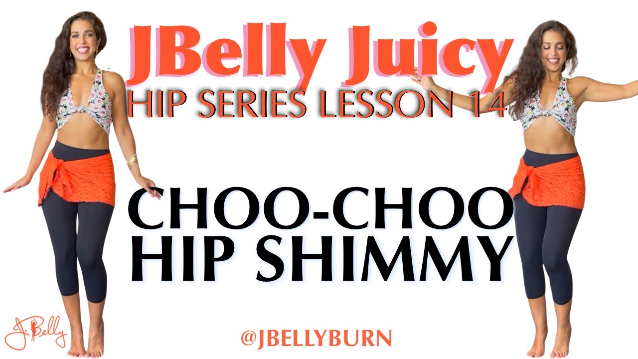 Lesson 14: Choo choo shimmy “JBelly Juicy Hip Series”  | Bellydance w/ @jbellyburn
