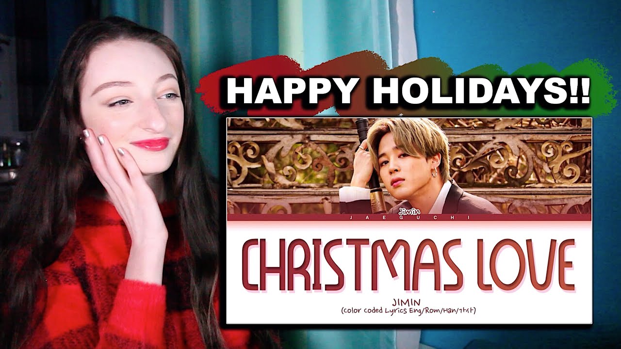 BTS 방탄소년단 JIMIN 지민 - Christmas Love Reaction!! Chill & Listen With Me :)
