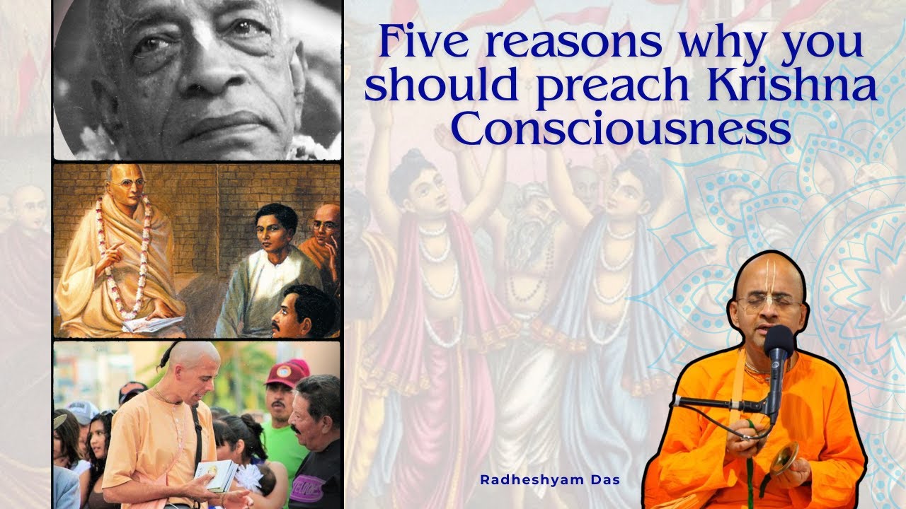 Five reasons why you should preach Krishna Consciousness | Sanjivani NVCC | Radheshyam Das