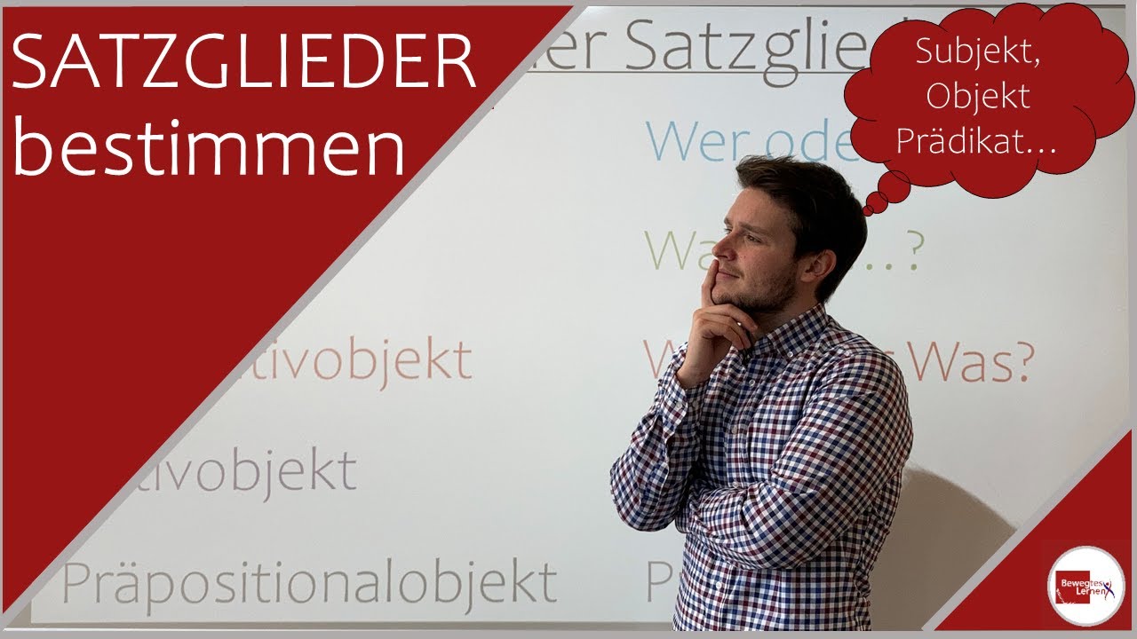 SATZGLIEDER bestimmen (Subjekt, Objekt, Prädikat)
