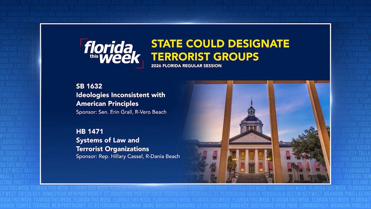 State Terrorist Designation Power Advances | Florida This Week