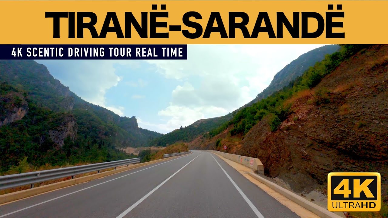TIRANE - SARANDE, DRIVING TOUR FROM TIRANA THE CAPITAL TO SOUD OF ALBANIA SARANDA [4K]