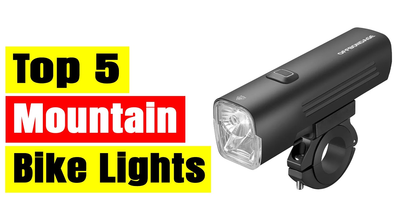Best MTB Lights: Top 5 Best Mountain Bike Lights In 2025