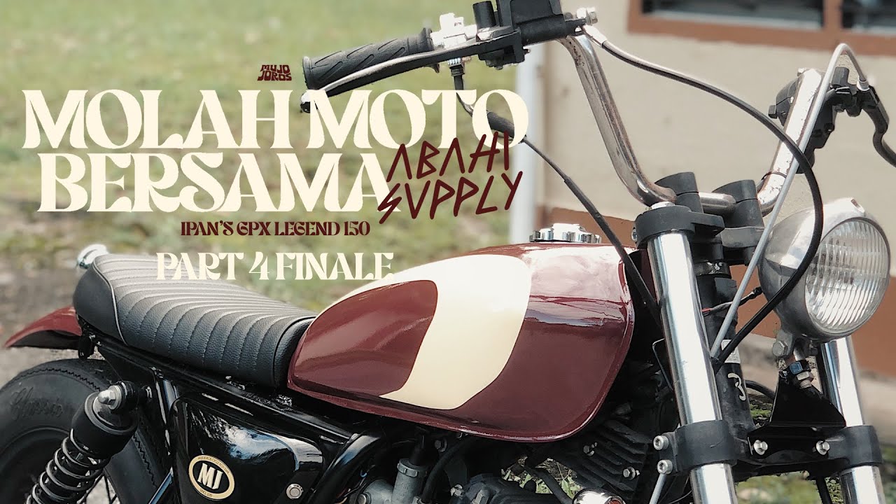 MOLAH MOTO BERSAMA ABAHI SUPPLY | IPAN'S GPX LEGEND 150 PART 4 FINALE