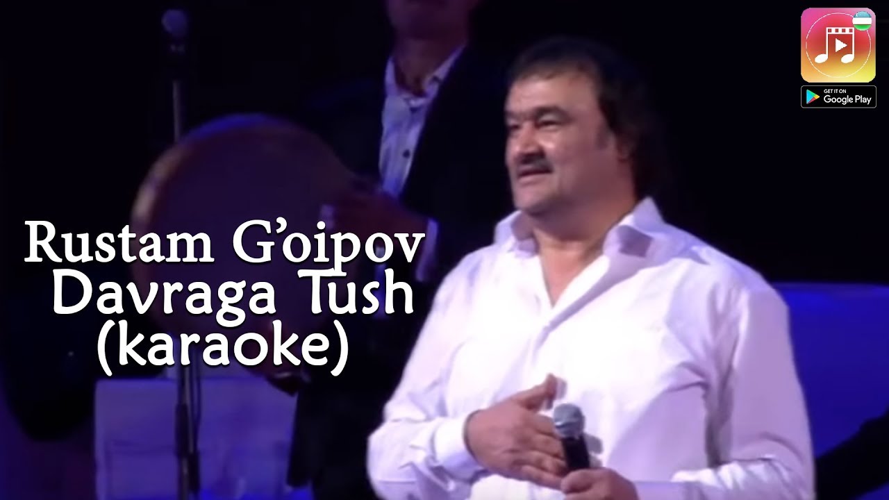 Rustam G'oipov - Davraga tush | Рустам Гоипов   Даврага туш (Uzbek Karaoke)