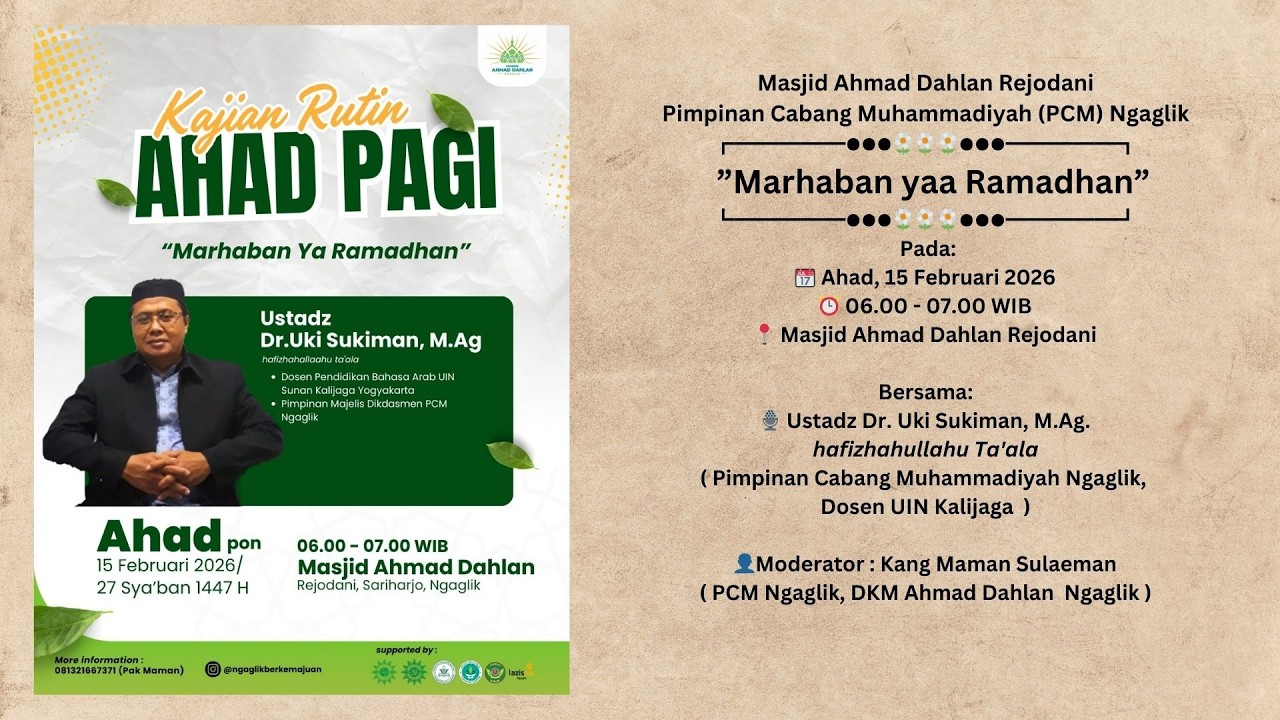 KAJIAN AHAD PAGI | Ustadz Dr. Uki Sukiman, M.Ag. | 15 Februari 2026