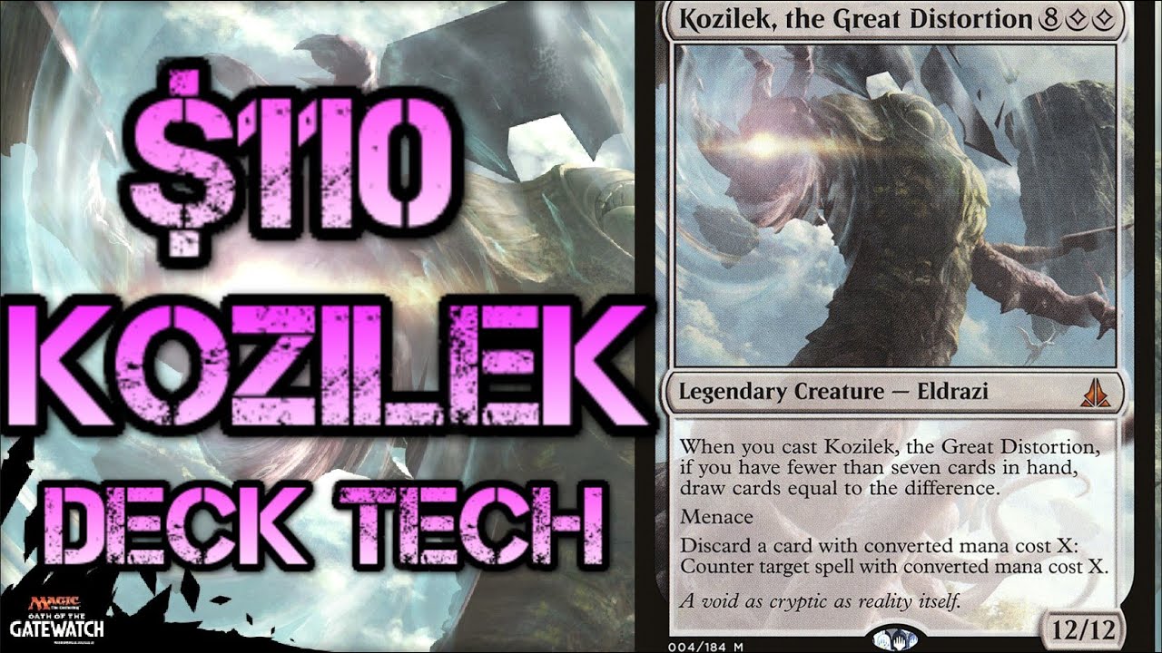 $110 Kozilek, the Great Distortion Budget Eldrazi & Artifacts Colourless Deck Tech