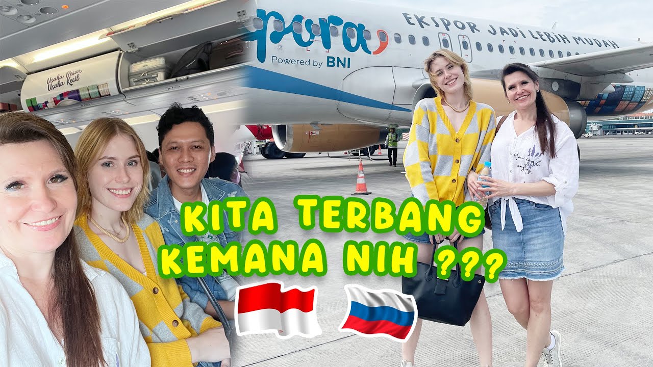 AKHIRNYA BISA TERBANG BERSAMA MERTUA RUSIA UNTUK PERTAMA KALI 😍