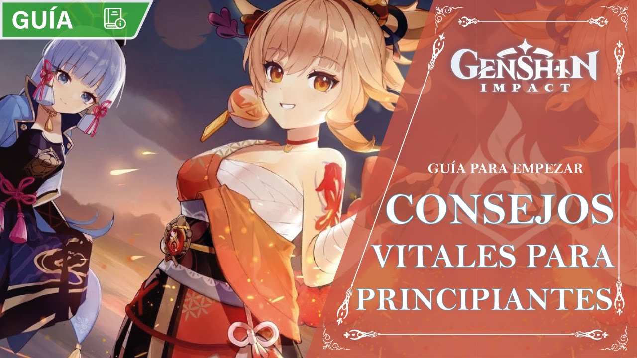EMPIEZA BIEN EN GENSHIN!! CONSEJOS FUNDAMENTALES PARA PRINCIPIANTES! | Genshin Impact
