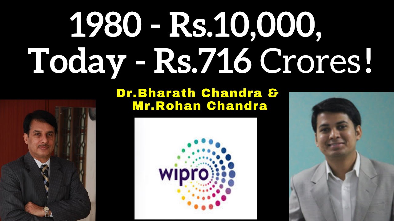 1980- Rs.10,000, Today- Rs.716 Crores&nbsp;! Wipro Video-English - Dr.Bharath Chandra & Mr.Rohan Chandra