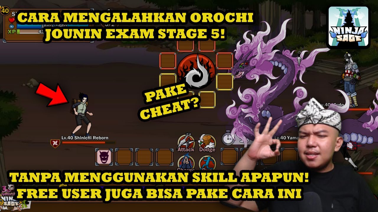 TUTORIAL MENGALAHKAN OROCHI JOUNIN EXAM STAGE 5! TANPA MENGGUNAKAN SKILL APAPUN BISA! - Ninja Sage