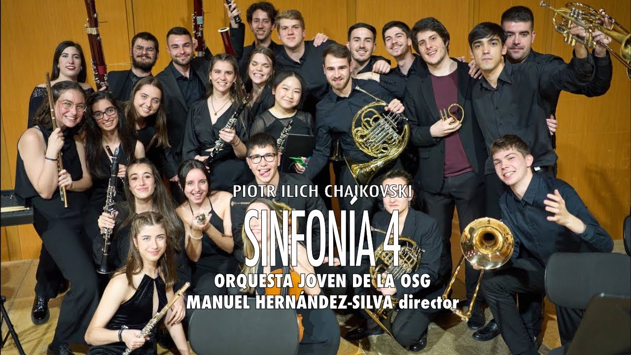 Chaikovski: Sinfonía nº 4 -  Manuel Hernández-Silva - Orquesta Joven de la Sinfónica de Galicia