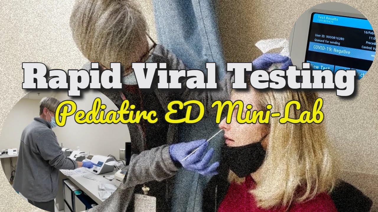 Pediatric ED Mini-Lab Rapid Viral Testing