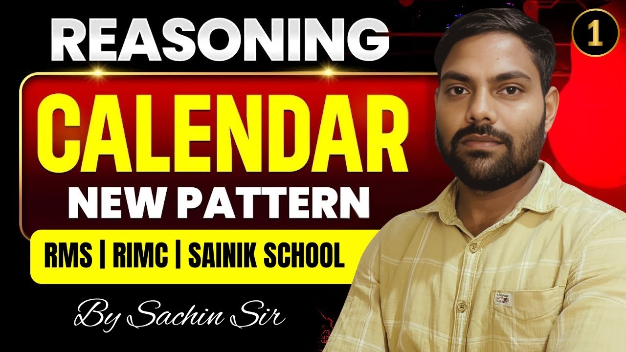Reasoning - Calendar | Sainik School | RMS & RIMC Exam Preparation | By Sachin Sir (Part 1)