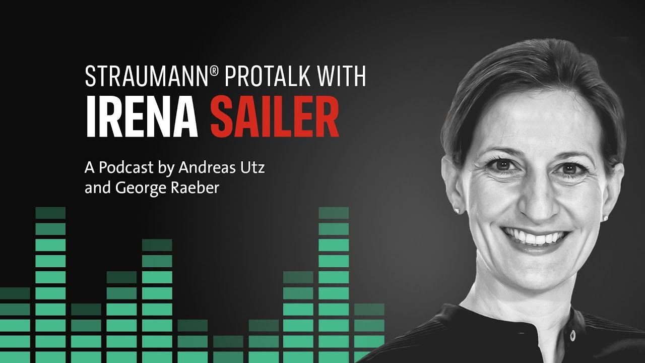 Straumann® ProTalk with Dr. Irena Sailer