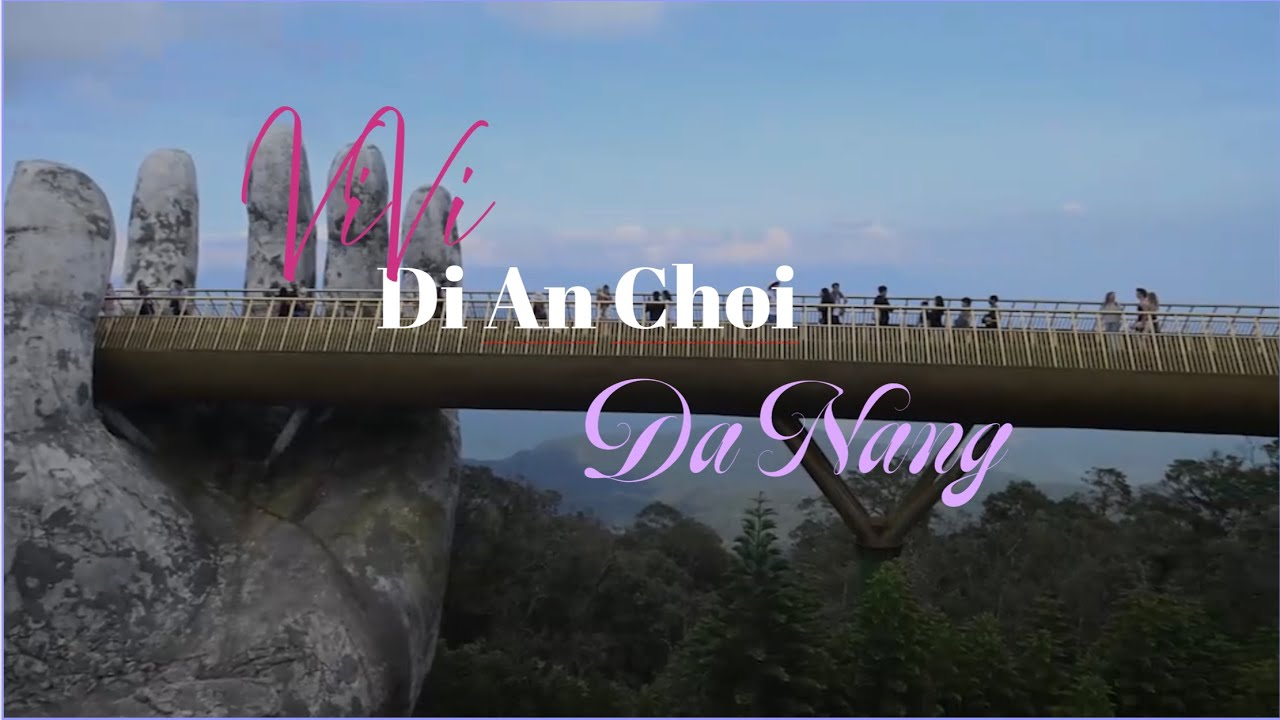 ViVi Đi Ăn Chơi - Discovering Đà Nẵng Through Food | Đi Ăn Chơi Và Thưởng Thức Ẩm Thực Đà Nẵng