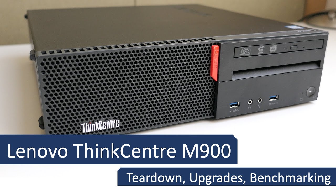 Lenovo ThinkCentre M900 SFF — разборка, модернизация, тестирование