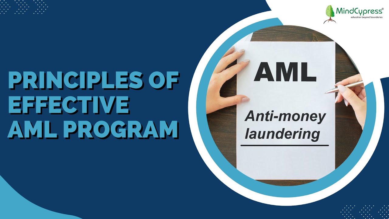 Anti Money Laundering | Principles Of Effective AML Program
