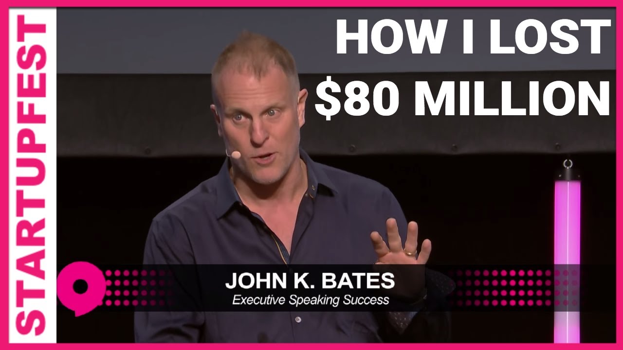 How I Lost $80 Million - John Bates