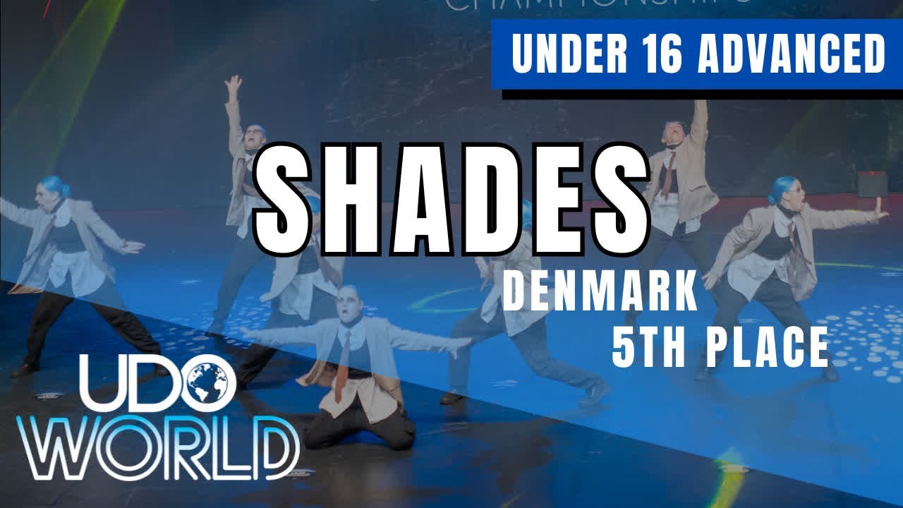 Shades | Under 16 Advanced 5th Place | UDO World Championships 2023