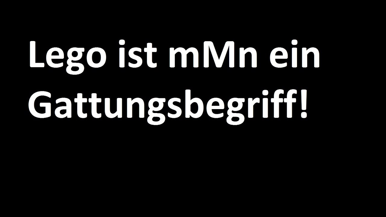 Lego ist mMn ein Gattungsbegriff!