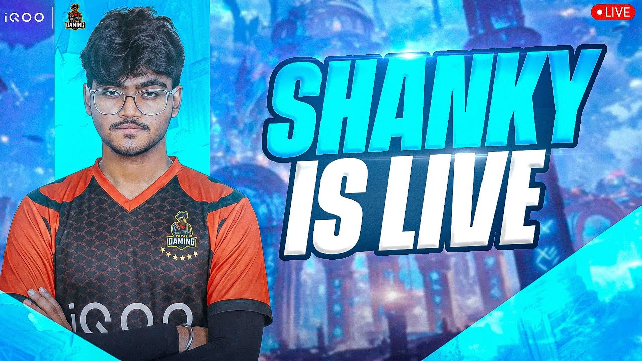 LIVE WITH iQOOTG.Shanky || FT. iQOOTG ESPORTS 🖤