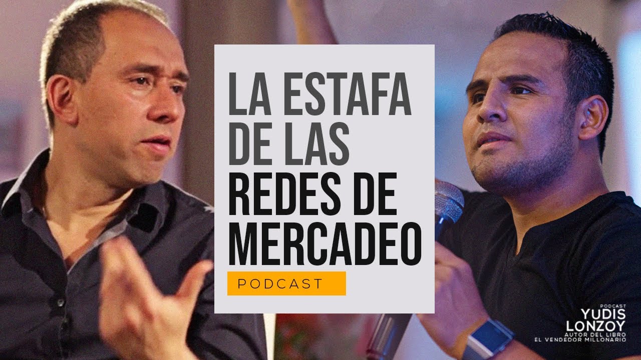 La Estafa de las Redes de Mercadeo | Yudis Lonzoy y Norman Cornejo