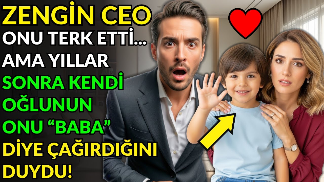 ZENGİN CEO ONU TERK ETTİ... AMA YILLAR SONRA KENDİ OĞLUNUN ONU “BABA” DİYE ÇAĞIRDIĞINI DUYDU!