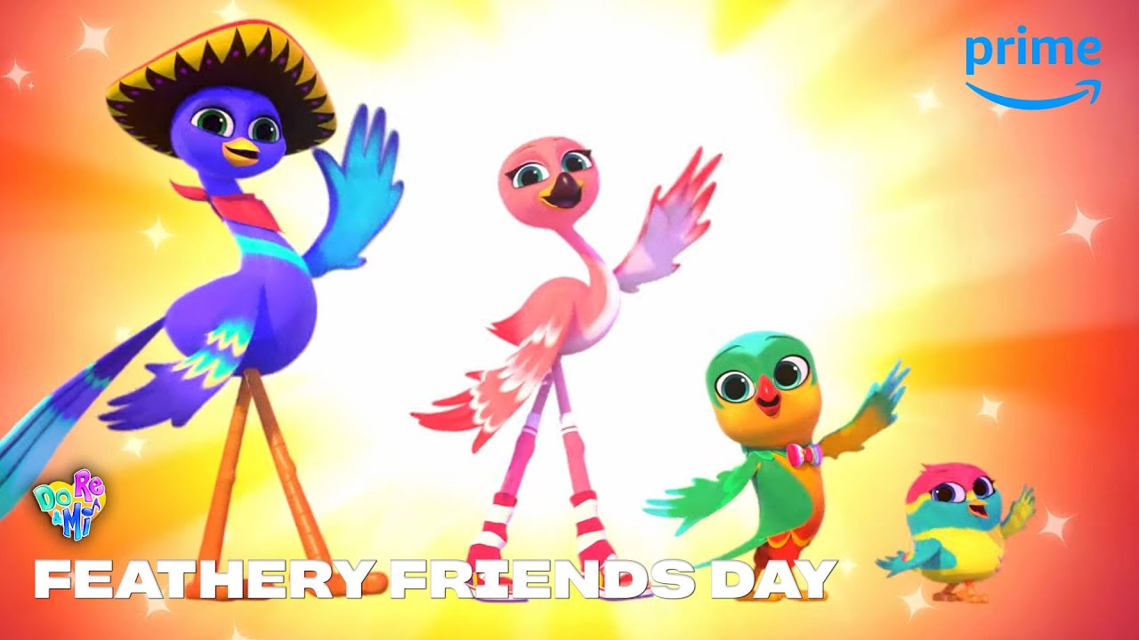 Feathery Friends Day Sing-Along | DO RE & MI | Prime Video