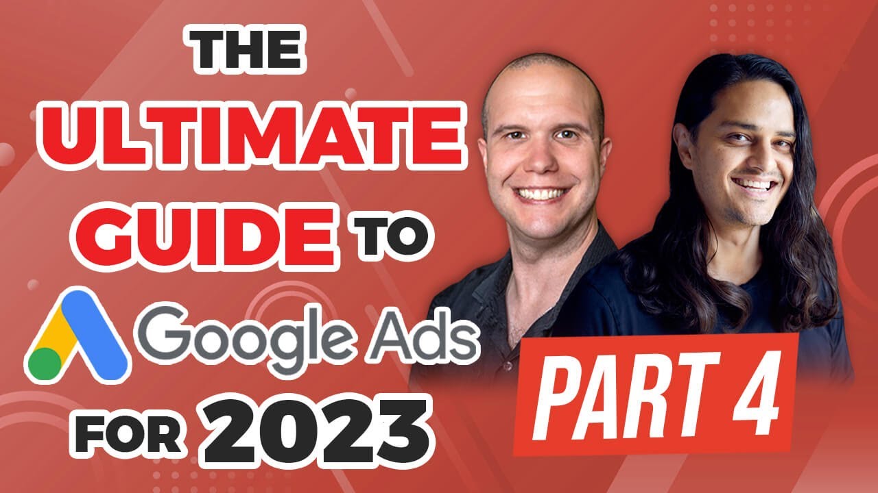 💰 The Ultimate Guide to Google Ads for 2023 | Part 4: Proactive YouTube Ads