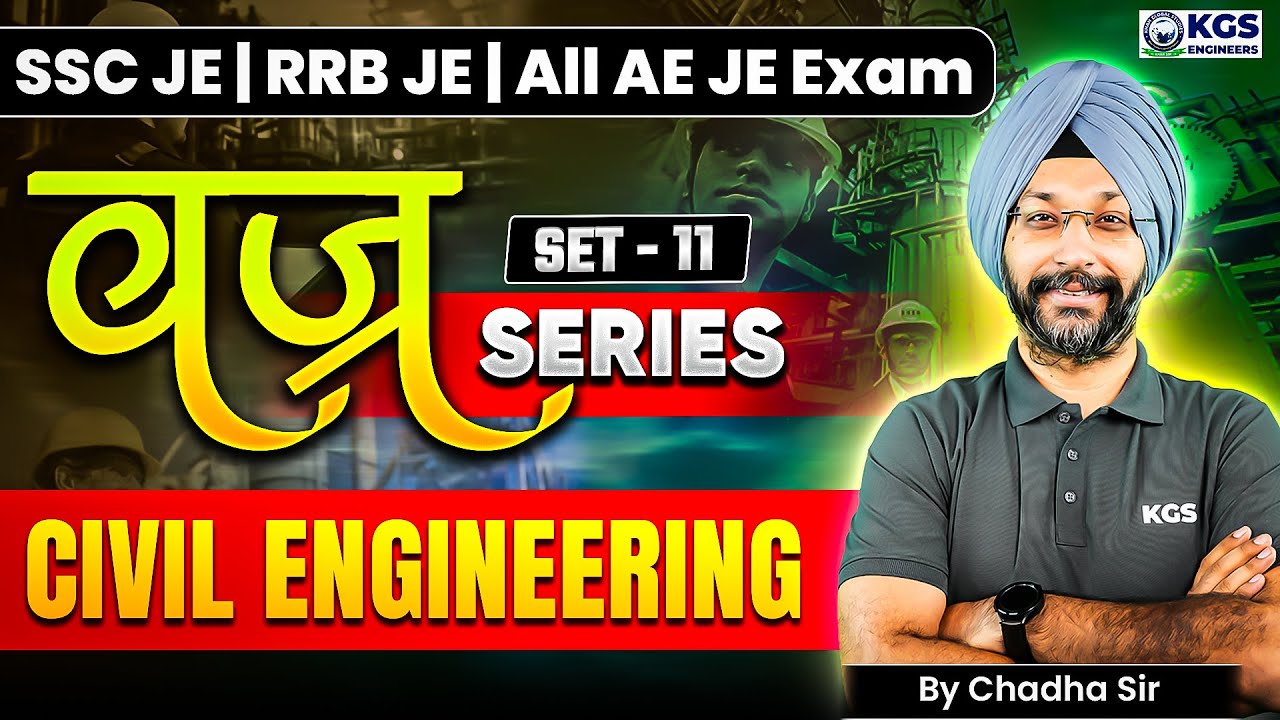 SSC JE/RRB JE Civil Engineering | SSC JE CBT 2 Civil Engineering (Set-11) | By Chadha Sir | KGS