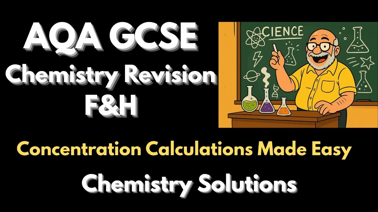 GCSE Chemistry Revision - Concentration Calculations Made Easy.  A Step by Step Guide To Success