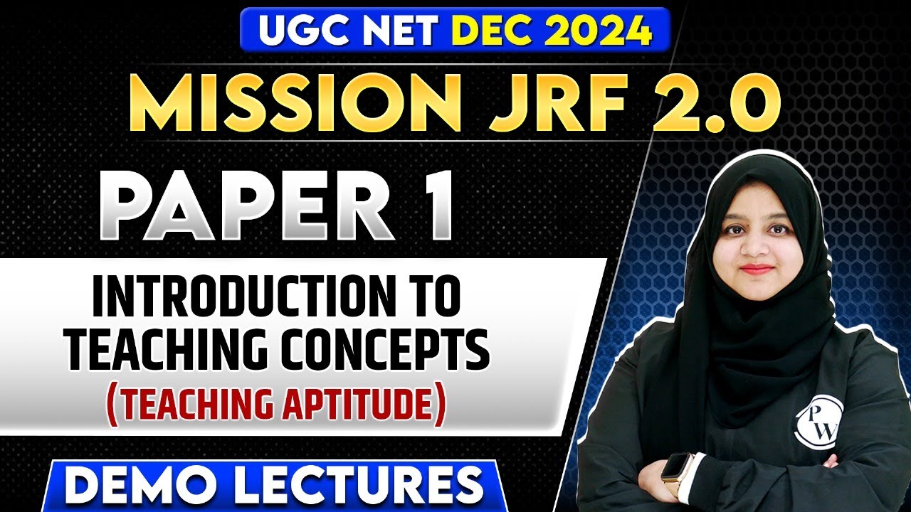 Introduction to Teaching Concepts | Teaching Aptitude | Paper 1 | UGC NET Dec 2024 | Gulshan Ma'am