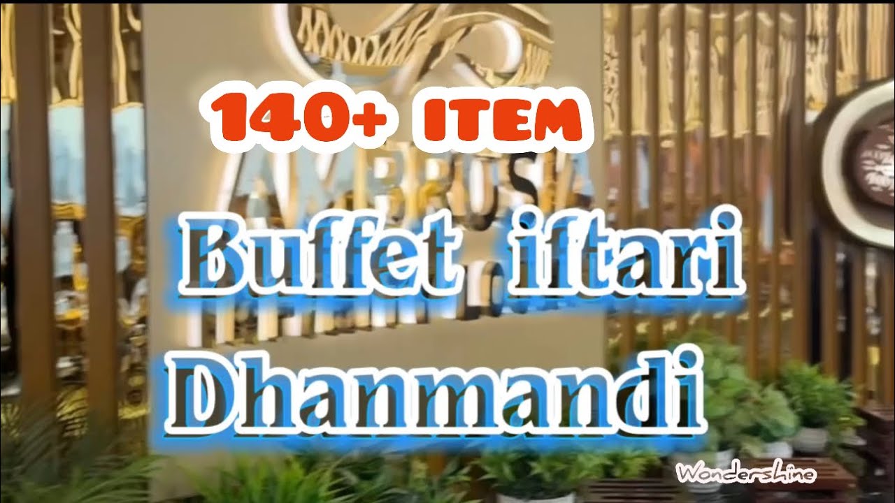 Buffet iftari dhanmondi তে 140 item in Ambrosia infinity Lounge #ambrosia #buffetlovers #iftari