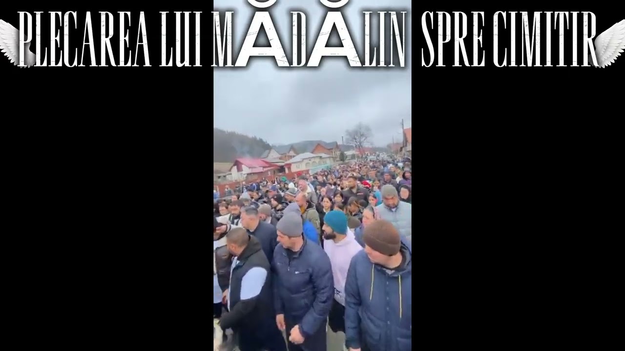 PLECARE LUI MĂDĂLIN SPRE CIMITIR 