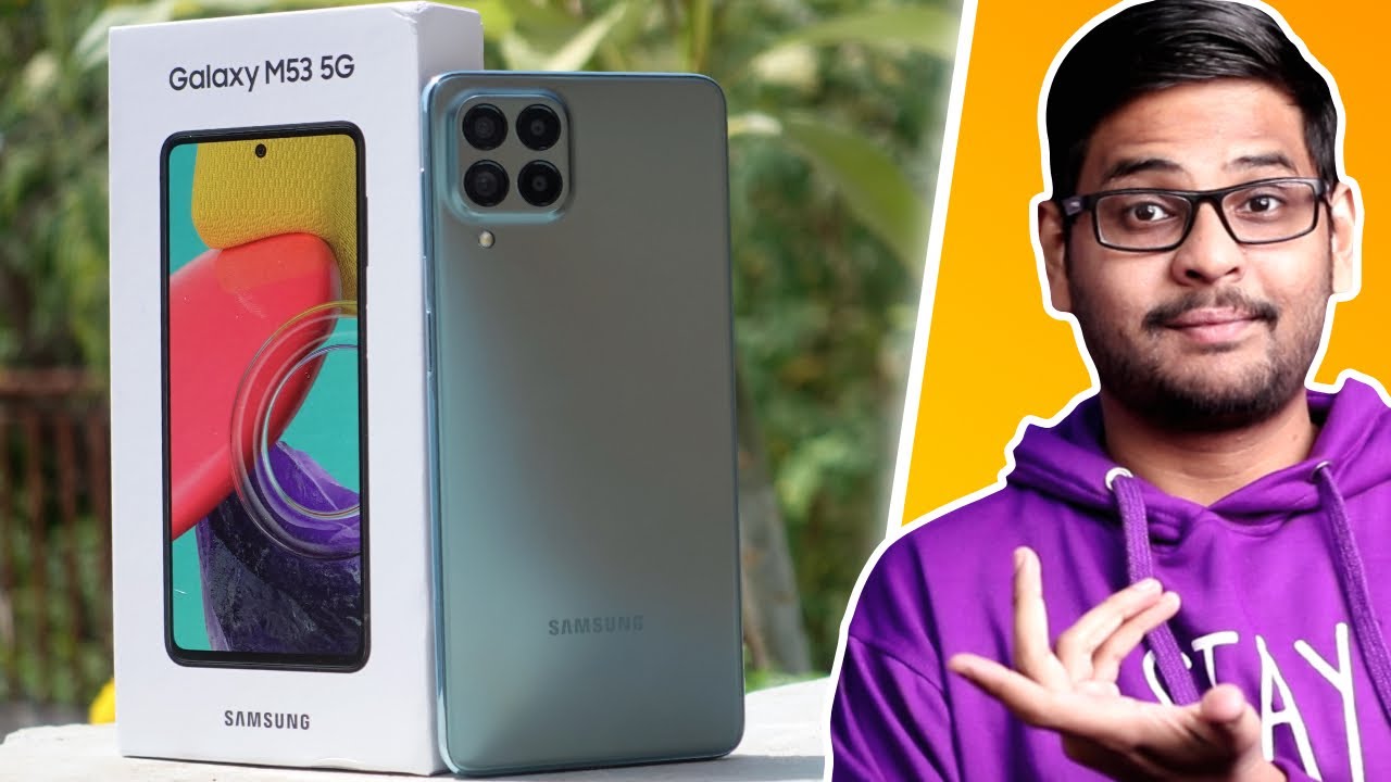 A Proper Samsung Phone: Galaxy M53