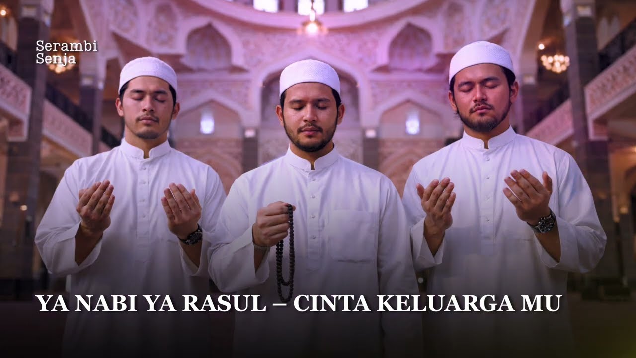 Ya Nabi Ya Rasul Cinta Keluarga Mu | Original | Nasheed Orchestra Ballad