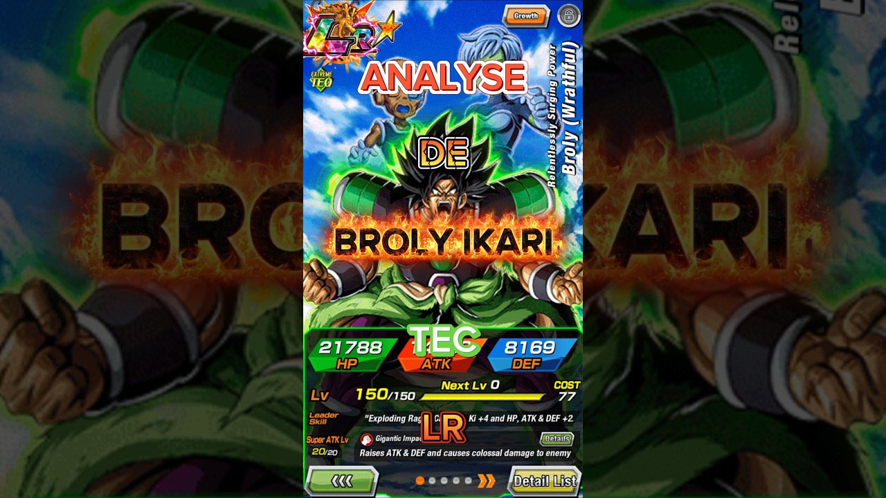 ANALYSE DE BROLY IKARI TEC LR !