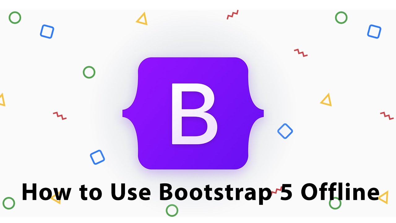How to Use Bootstrap 5 Offline | Download and Use Bootstrap Offline