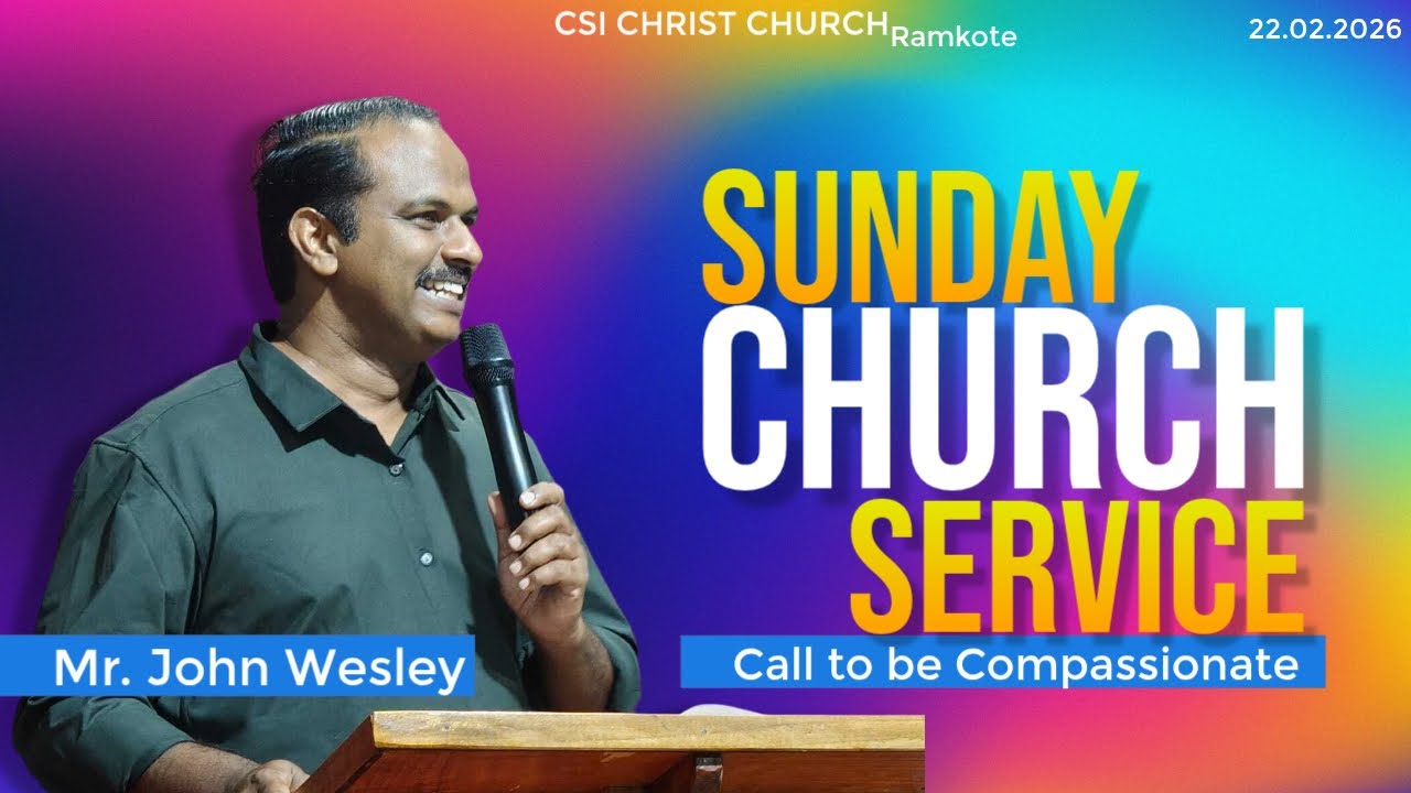 CSI Christ Church - Sunday Morning Service - 22/02/2026