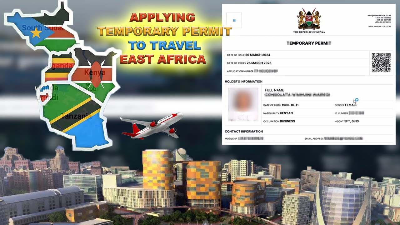 How to Apply Temporary Permit for EAST AFRICA travel
