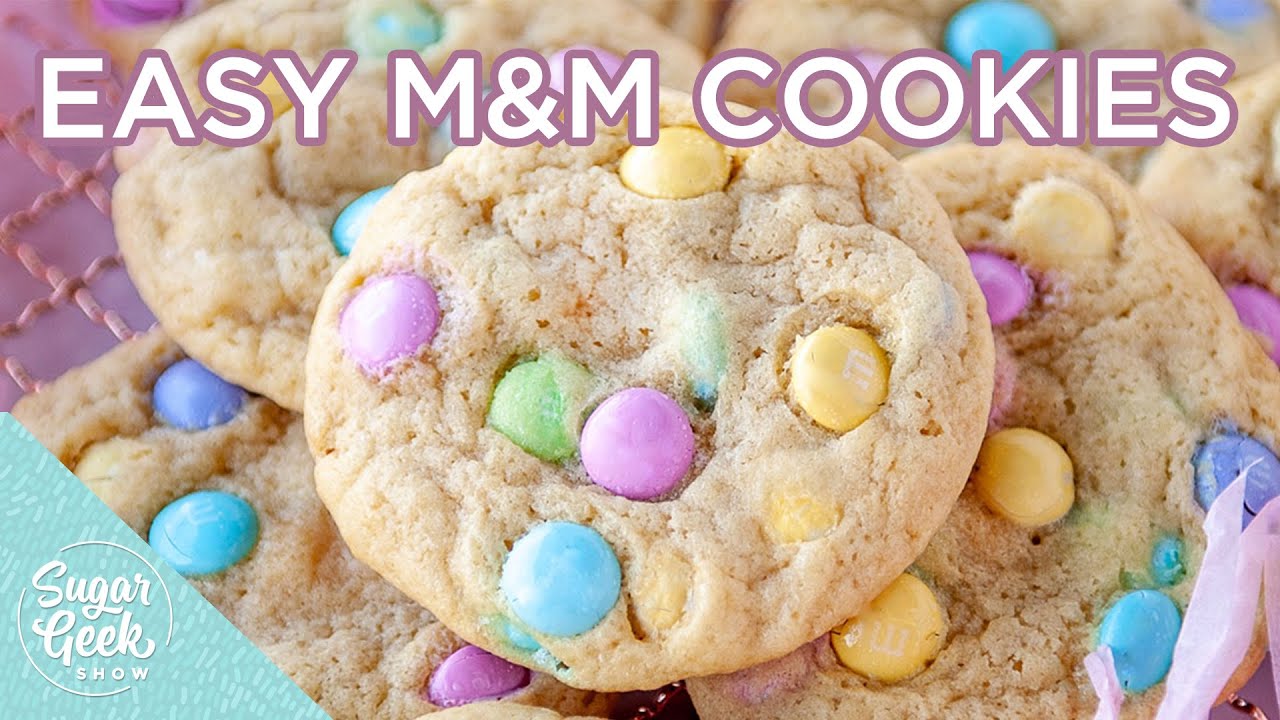 How To Make Chewy M&M Cookies