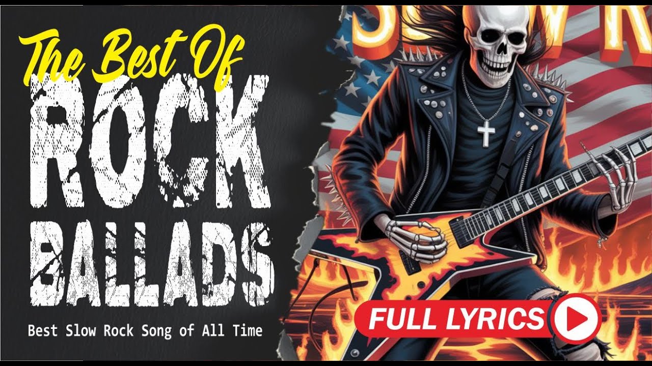 Slow Rock Love Song Nonstop Slow Rock Medley Rock Ballads 70s 80s 90s with Lyrics