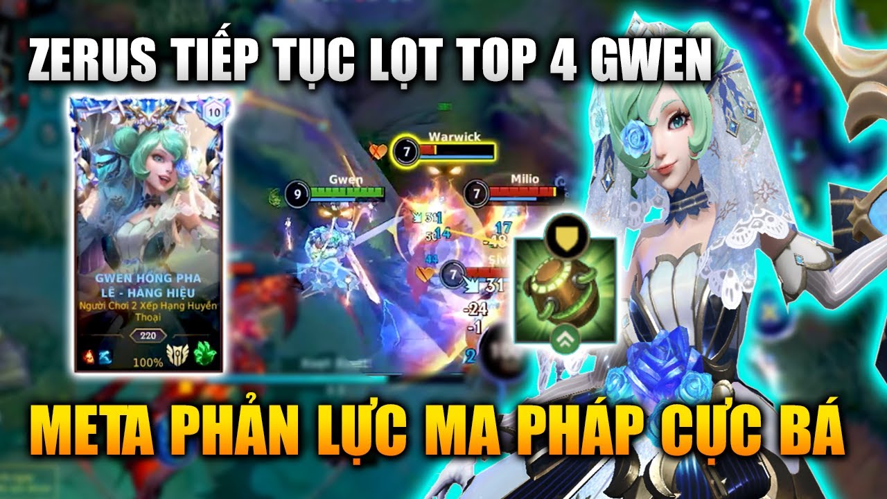 Wild Rift | Zerus Tiếp Tục Lọt Top 4 Gwen Với Meta Giày Phản Lực Ma Pháp