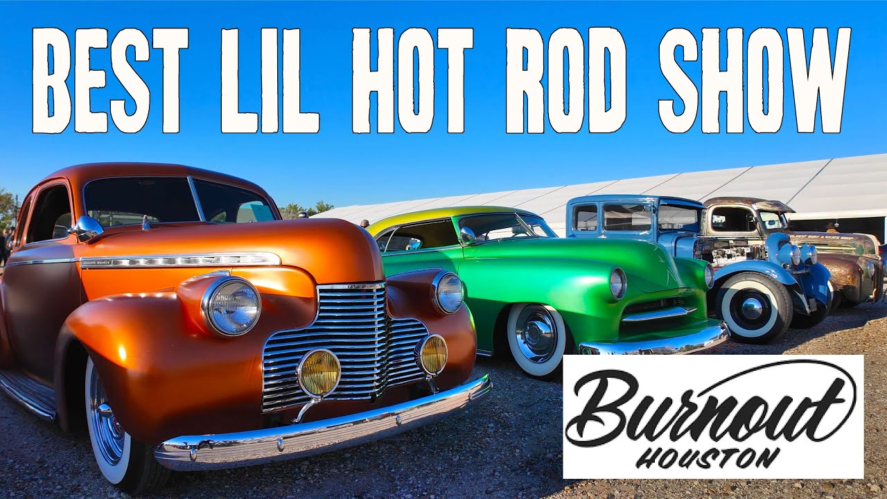 Burnout Houston Car Show - The Best Lil Car Show In Texas - HotRods, Customs, Motorcycles & Bombas