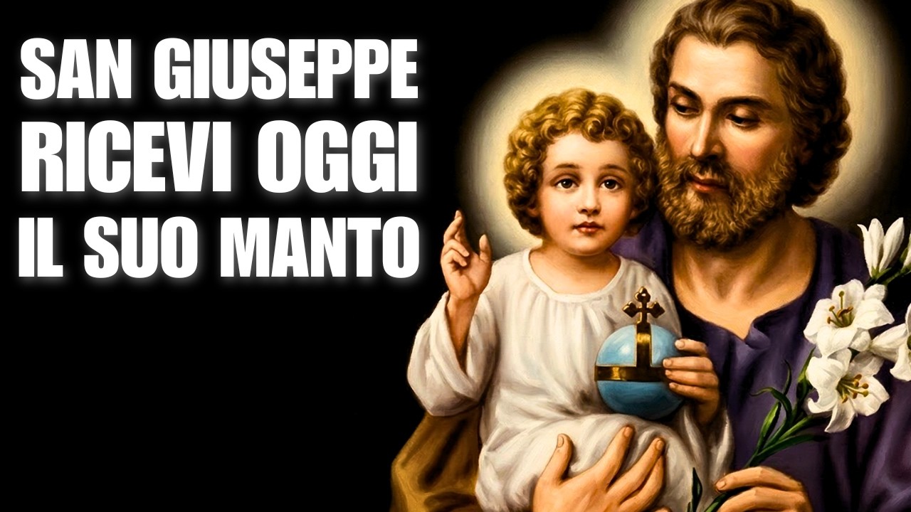 [ASCOLTA] Il Manto di Protezione di San Giuseppe/ il miracolo per i tuoi nipoti