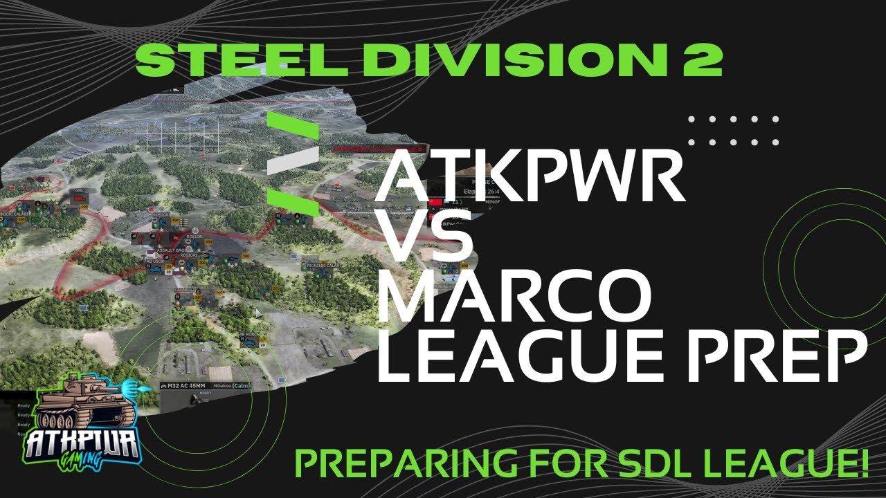 Preparing for League! 5th Cavalry vs. 2nd Infantry- Steel Division 2