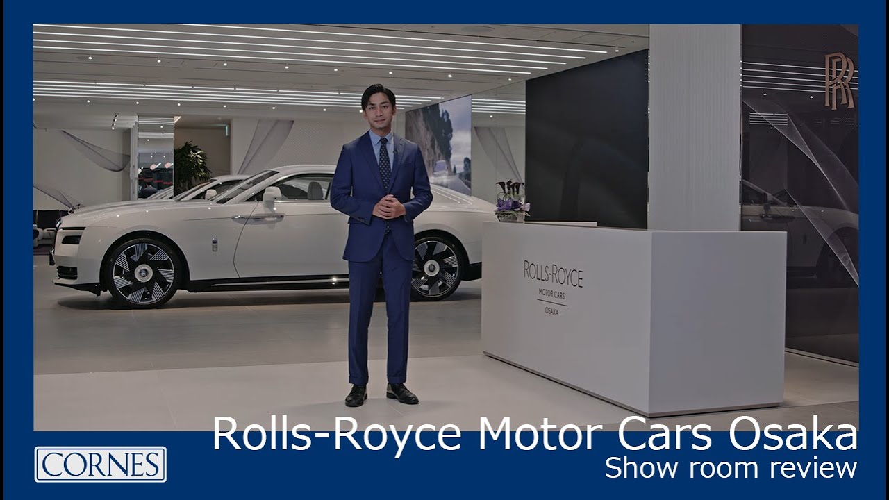 【SHOWROOM Review】Rolls-Royce Motor Cars Osaka