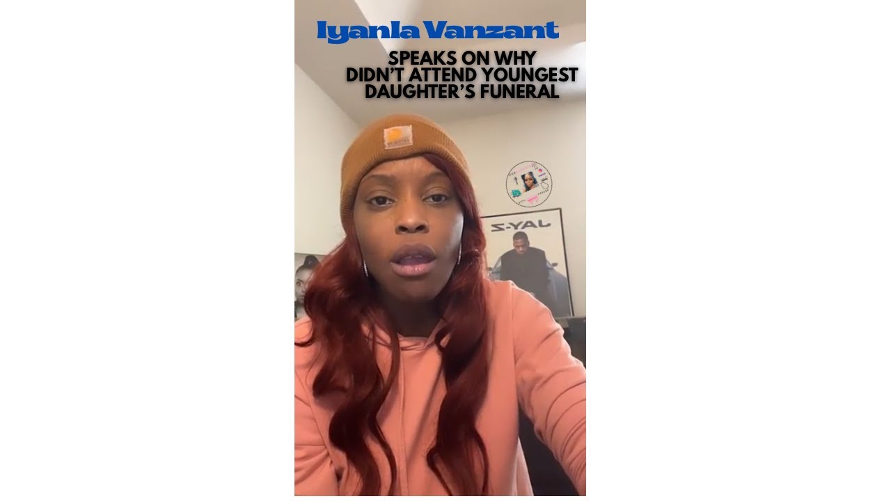 Was Iyanla Vanzant WRONG for NOT Attending Youngest Daughter’s Funeral???