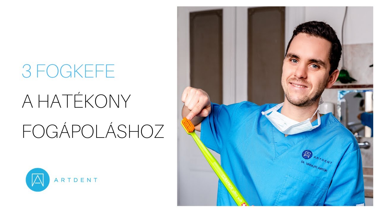 3 fogkefe a hatékony fogápoláshoz